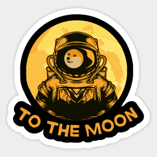 Dogecoin To The Moon | Funny Cryptocurrency Meme Sticker